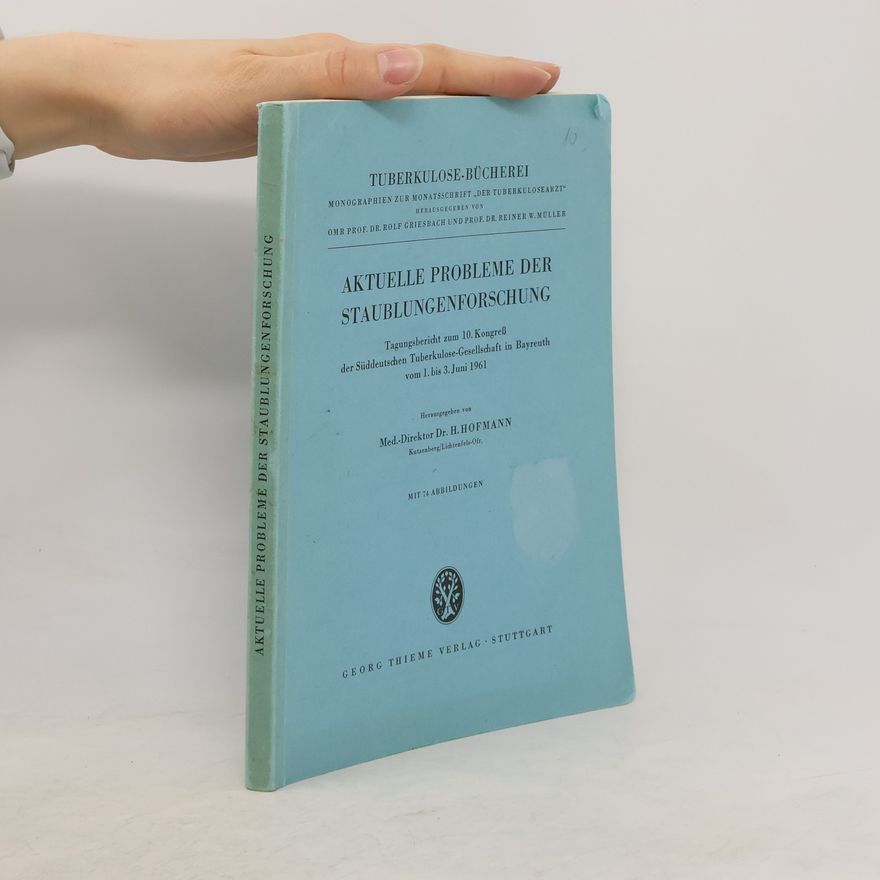 H. Hofmann Aktuelle Probleme der staublungeforschung