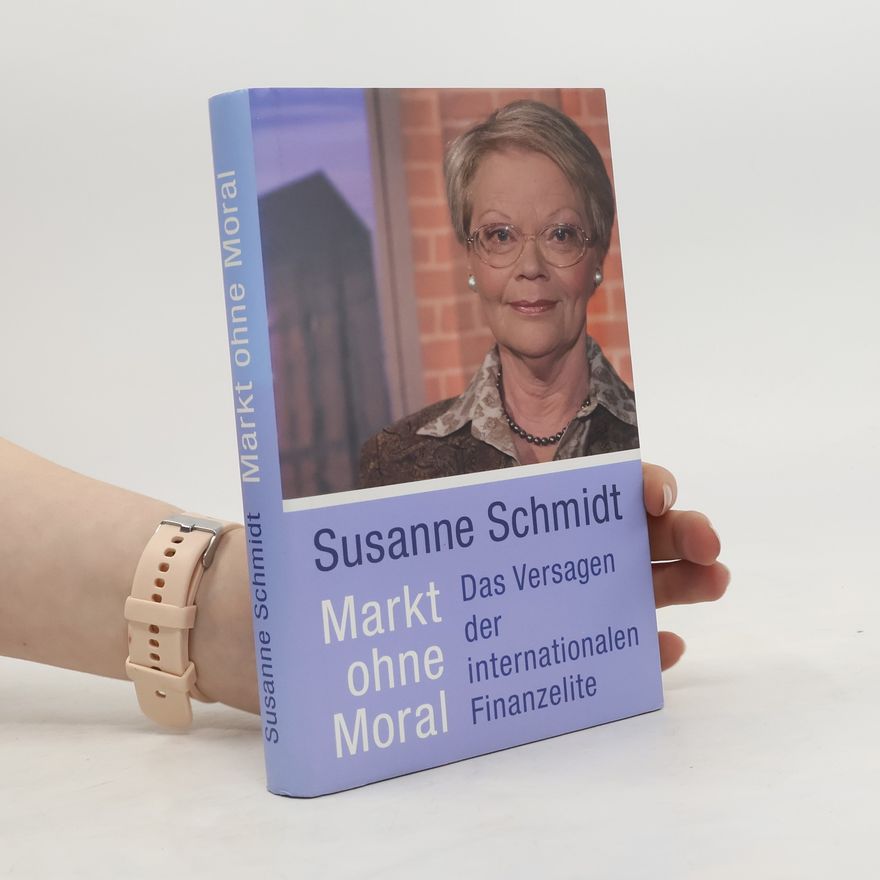 Susanne Schmidt-Wussow Markt ohne Moral