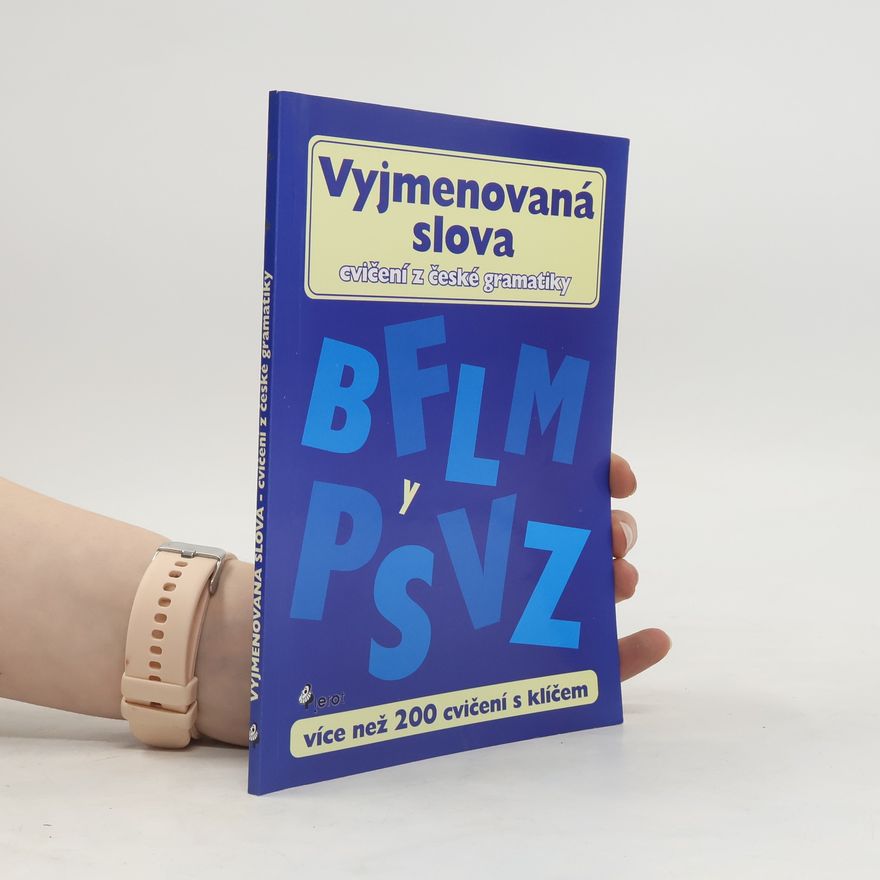 Petr Sulc Vyjmenovaná slova. Více než 200 cvičení s klíčem