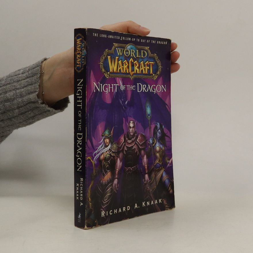 Richard A. Knaak World of Warcraft: Night of the Dragon