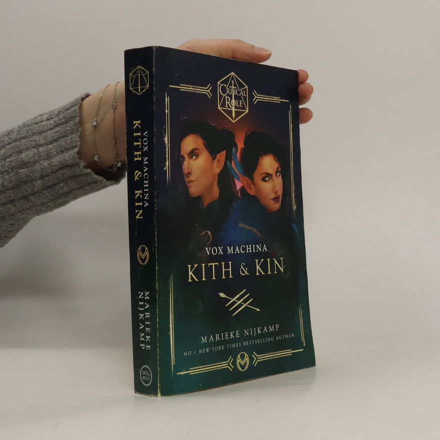 Marieke Nijkamp Vox Machina : Kith & Kin