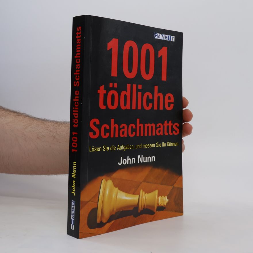John Nunn 1001 tödliche Schachmatts