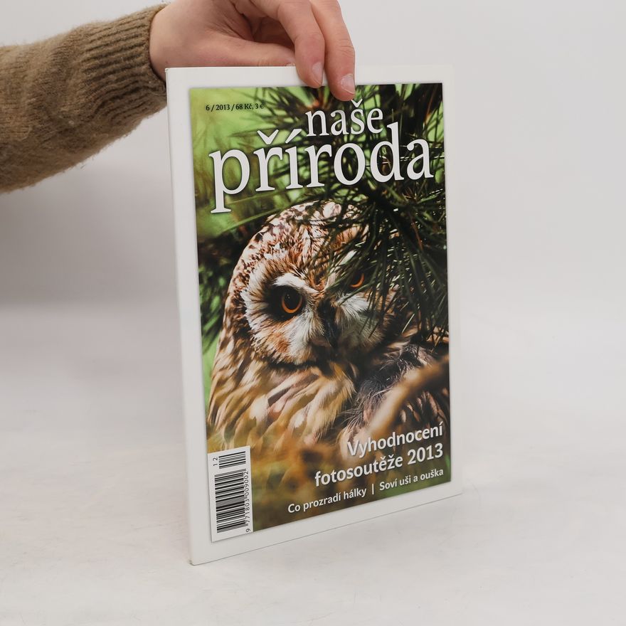 Autorenkollektiv Naše příroda 6/2013