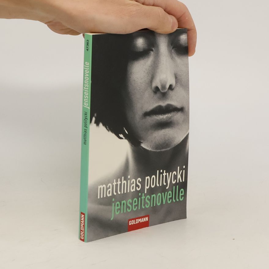 Matthias Politycki Jenseitsnovelle
