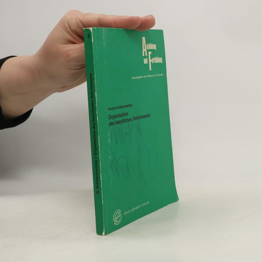 Gerhard Schannewitzky Organisation des beruflichen Schulwesens