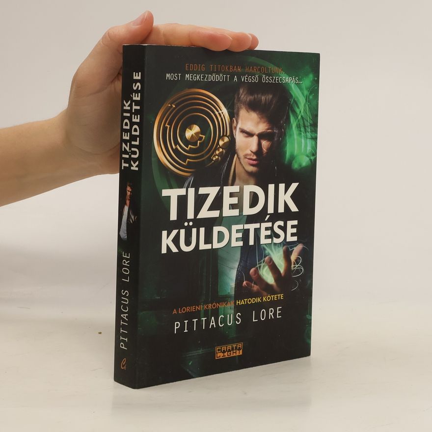 Pittacus Lore Tizedik küldetése
