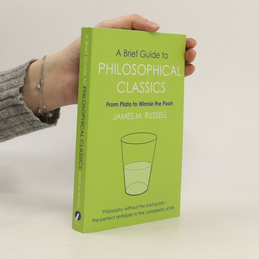 James Russell Brief Guide to Philosophical Classics