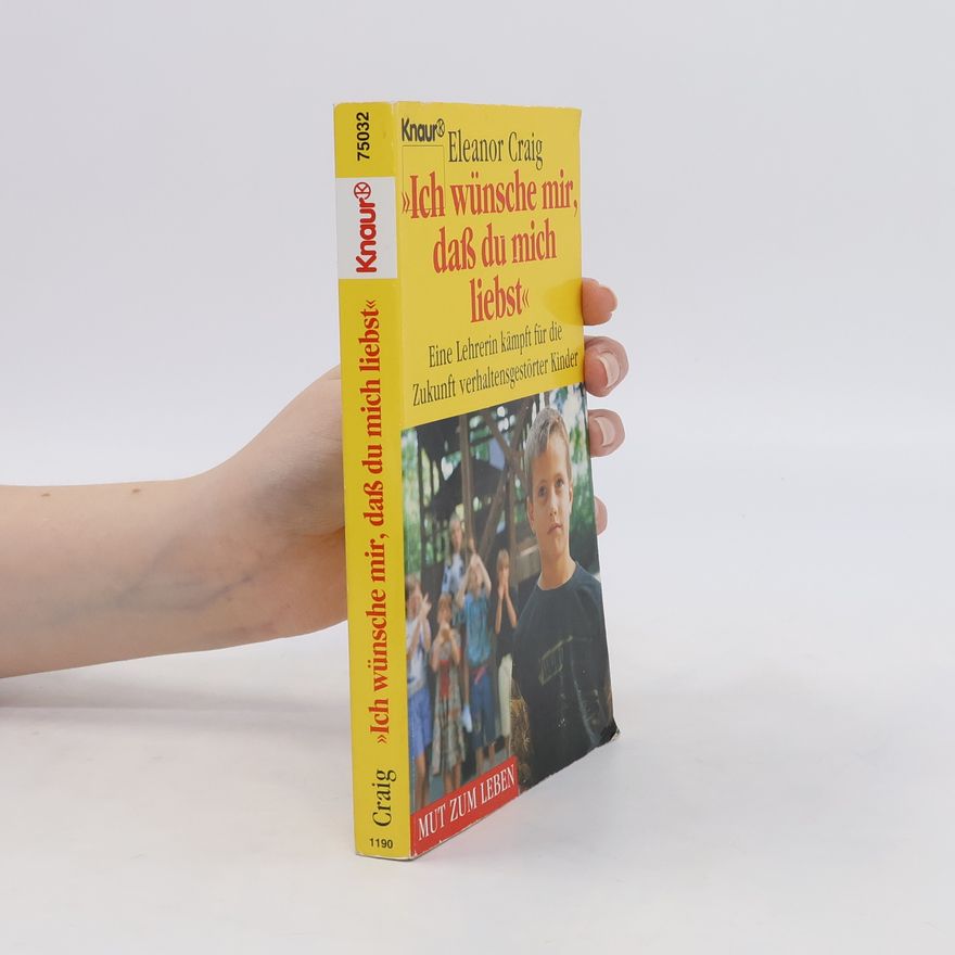 Eleanor Craig Ich wünsche mir, dass du mich liebst