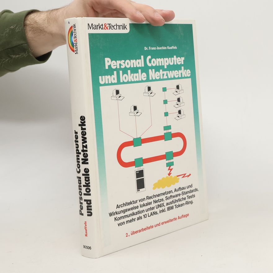 Franz-Joachim Kauffels Personal-Computer und lokale Netzwerke