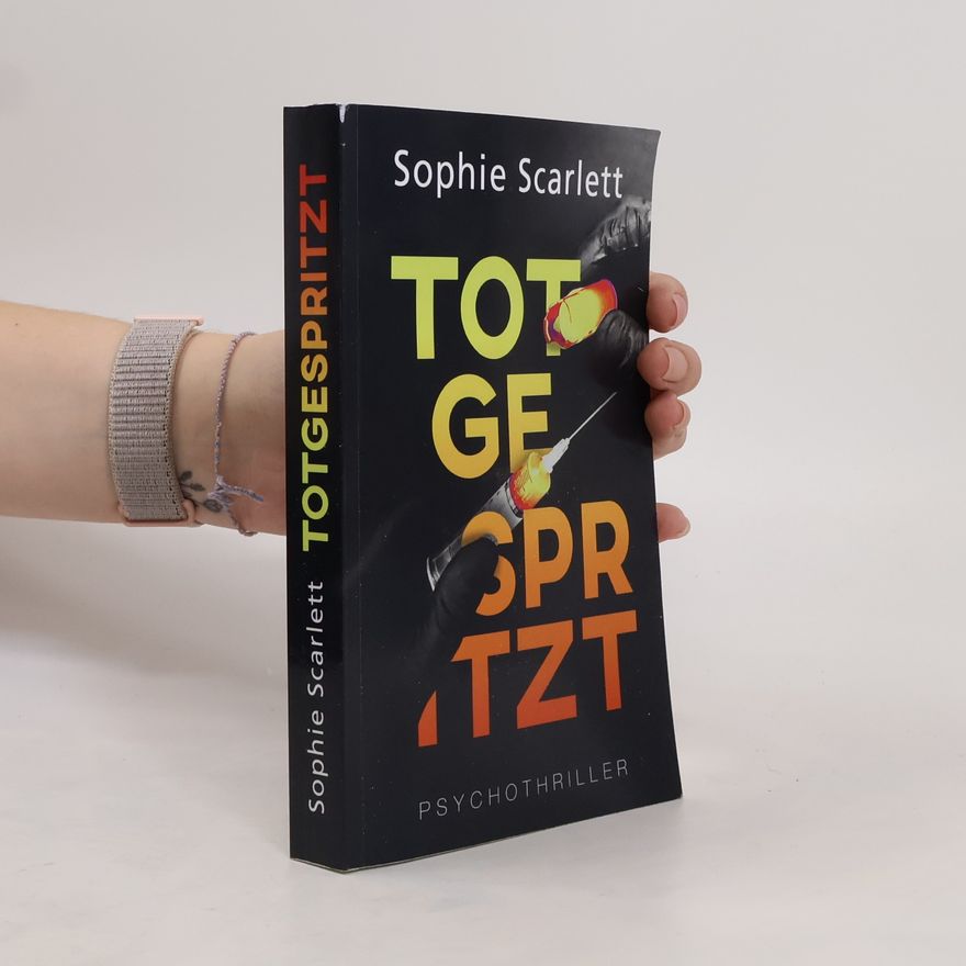 Sophie Scarlett Totgespritzt