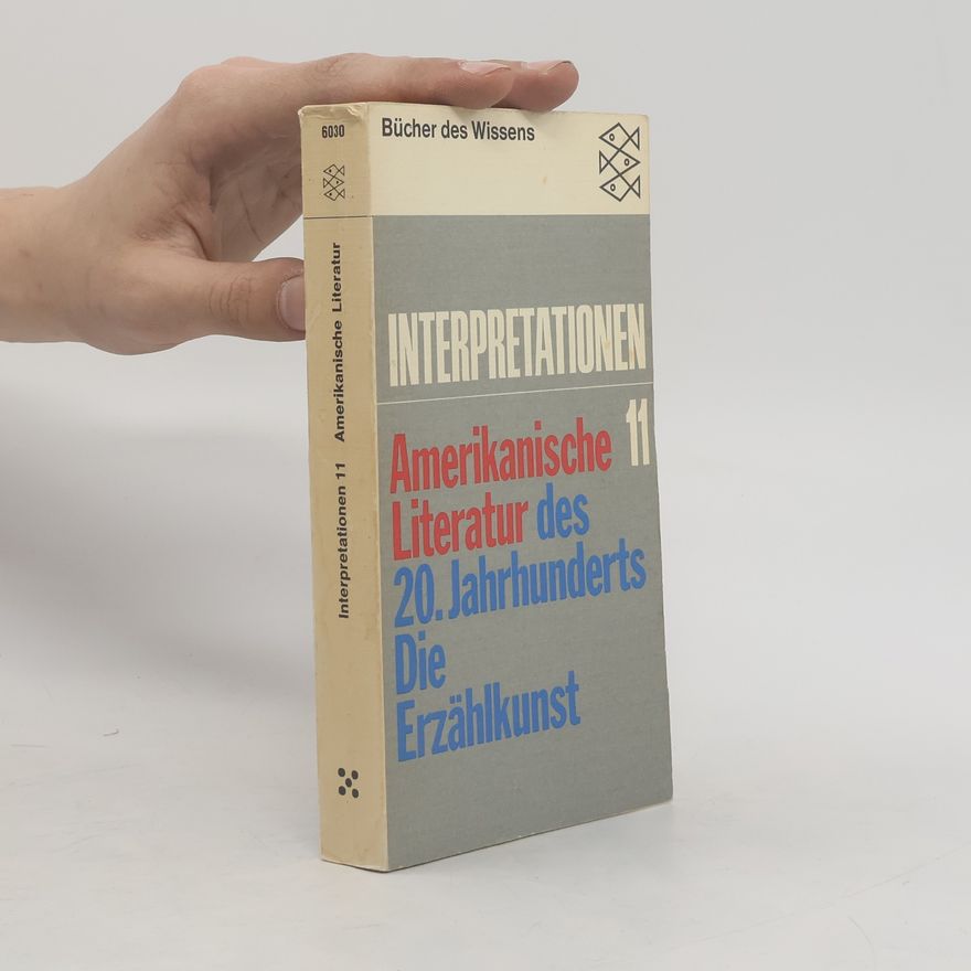 Various authors Interpretationen 11. Amerikanische Literatur des 20. Jahrhunderts. Band I, Die Erzählkunst