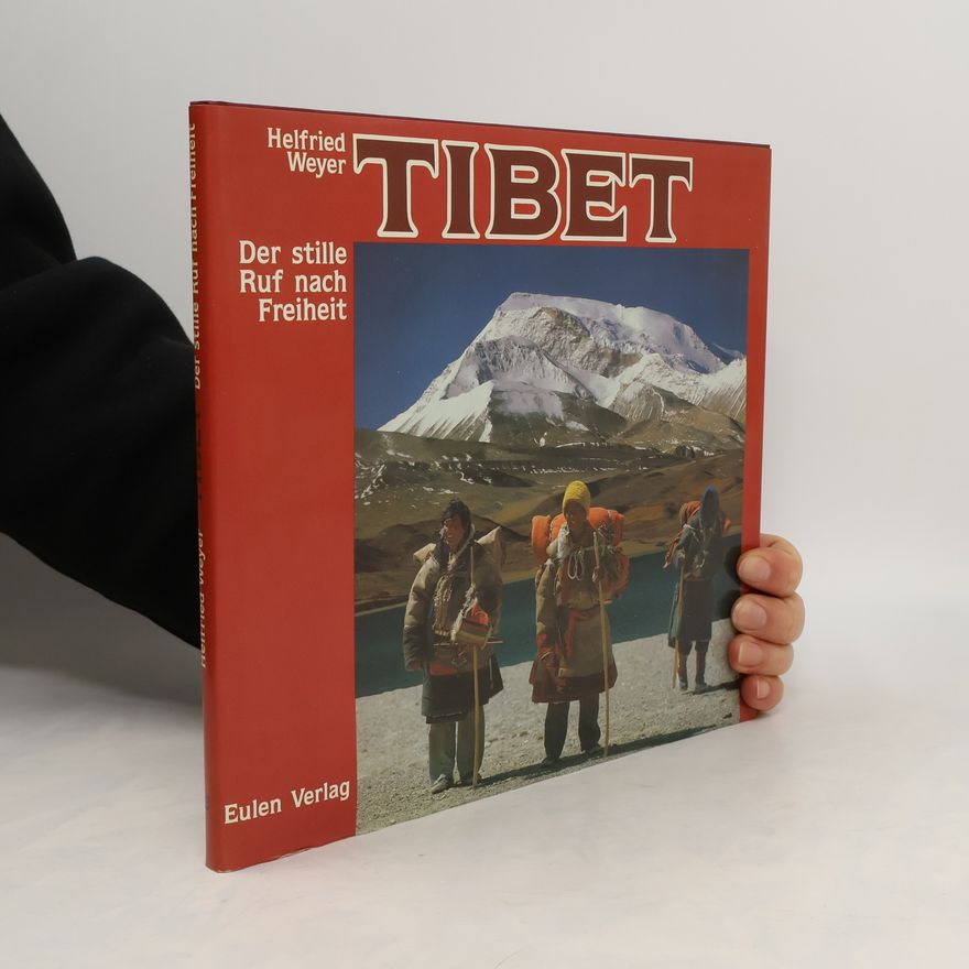 Helfried Weyer Tibet