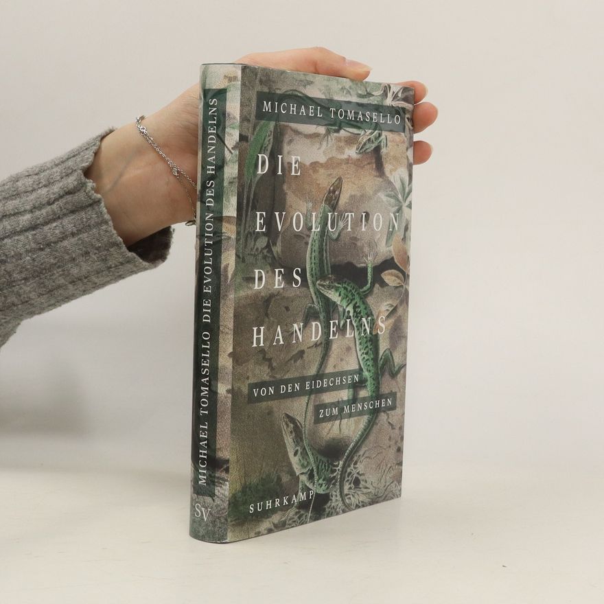 Michael Tomasello Die Evolution des Handelns
