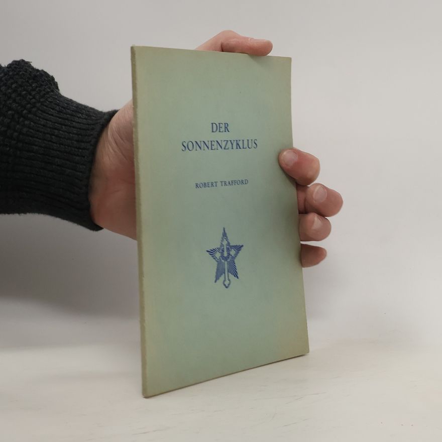 Robert Trafford Der Sonnenzyklus