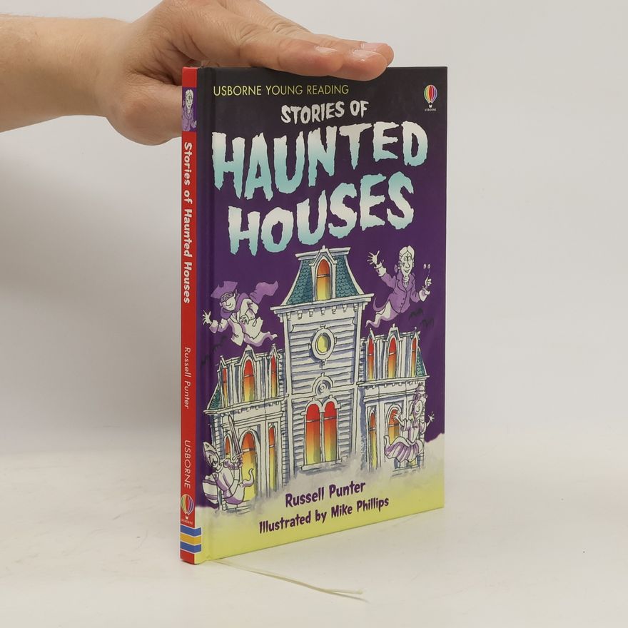 Russell Punter Stories of Haunted Houses
