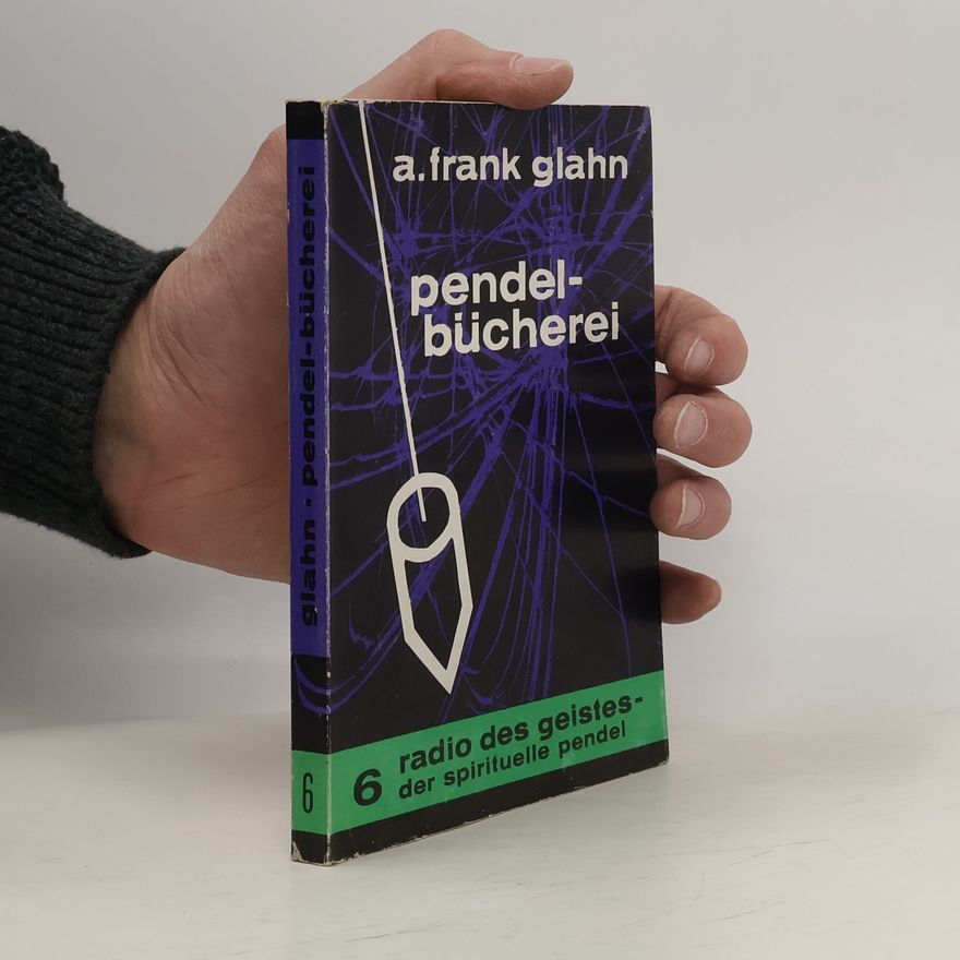 A. Frank Glahn Pendel-Bücherei 6