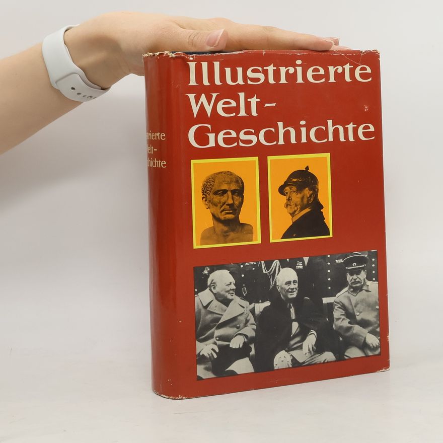 Autorenkollektiv Illustrierte Weltgeschichte