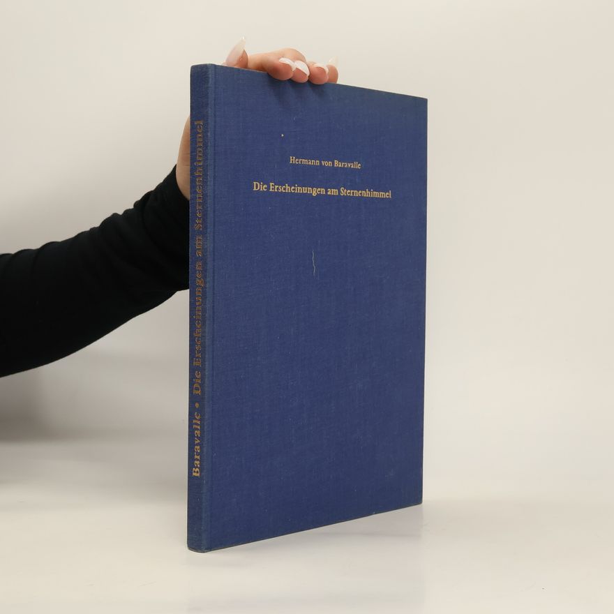 Hermann von Baravalle Die Erscheinungen am Sternenhimmel