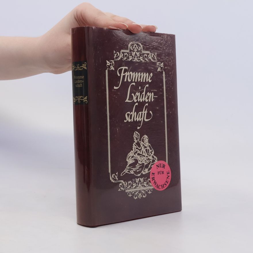 Autorenkollektiv Fromme Leidenschaft oder Die philosophische Therese