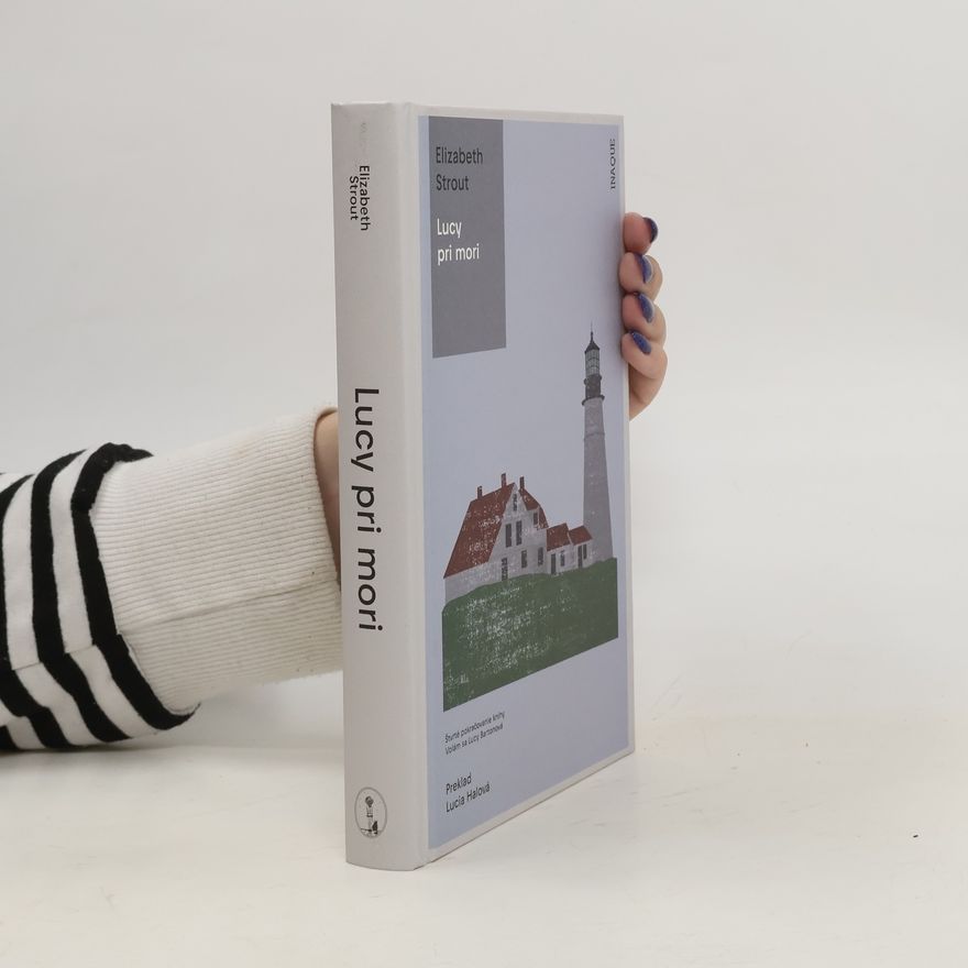 Elizabeth Strout Lucy pri mori