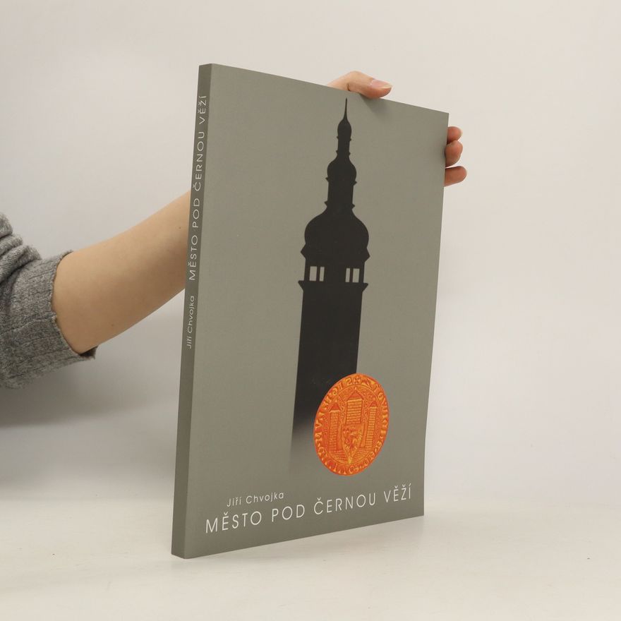 Jiří Chvojka Město pod Černou věží