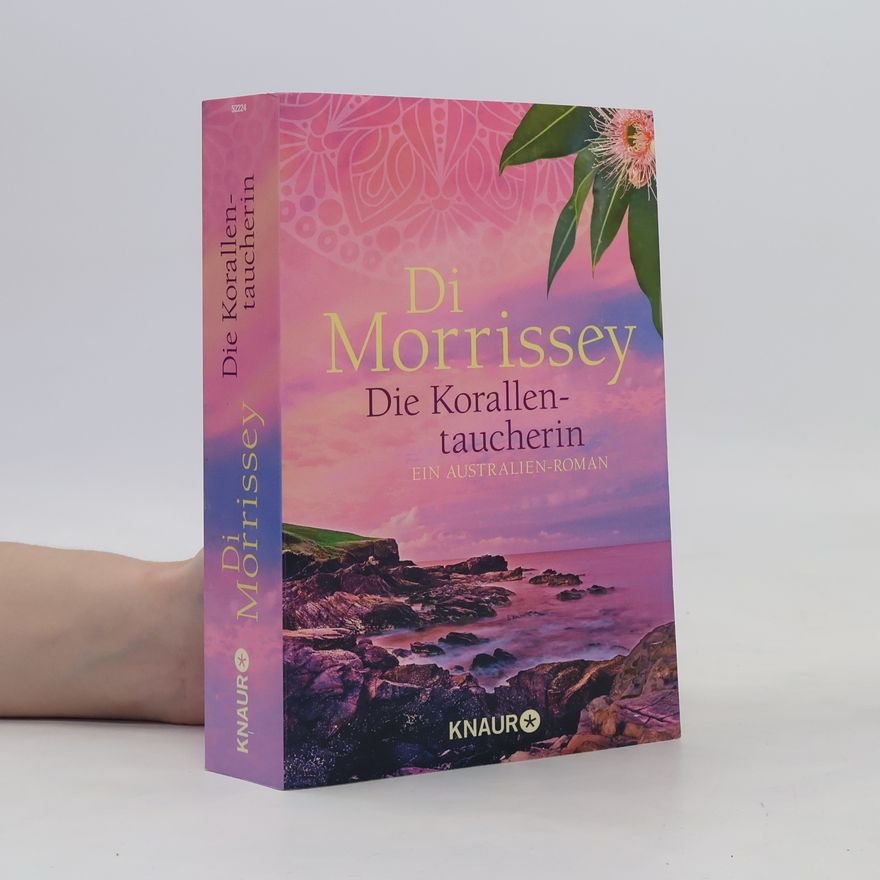 Di Morrissey Die Korallentaucherin