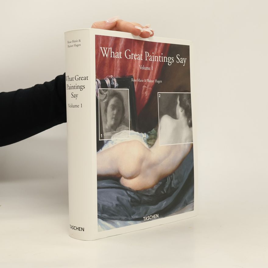 Rainer Hagen What Great Paintings Say I