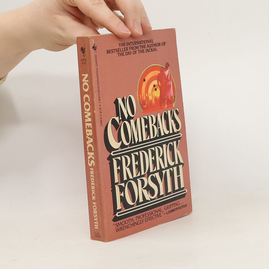 Frederick Forsyth No Comebacks