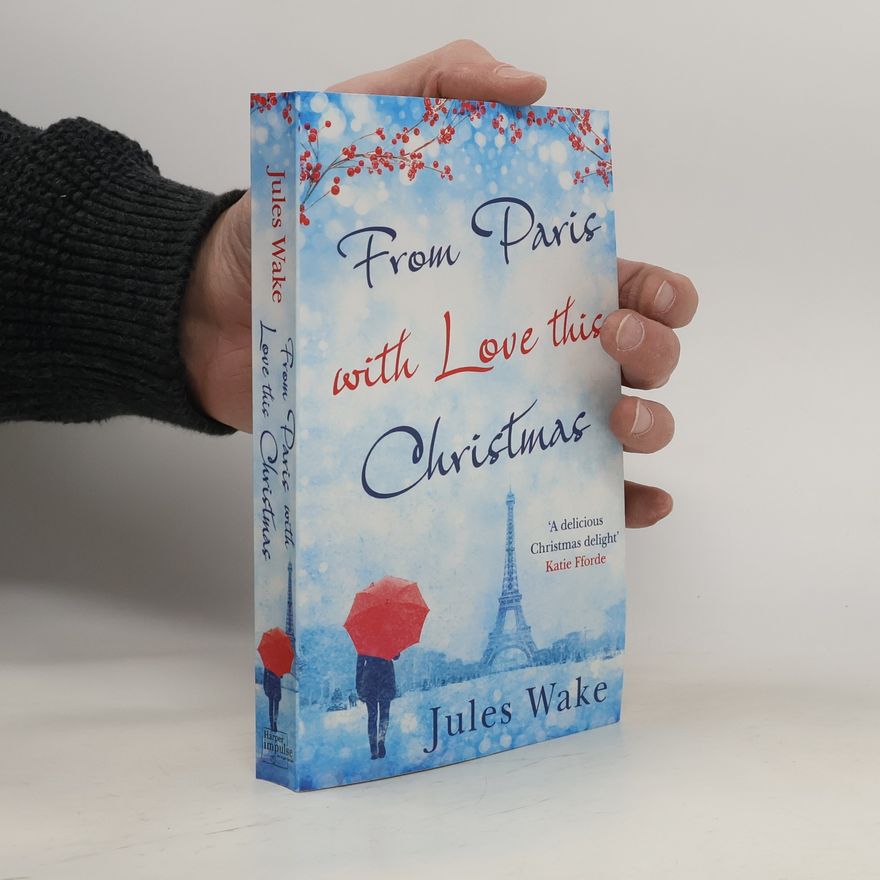 Julie Caplin From Paris With Love This Christmas