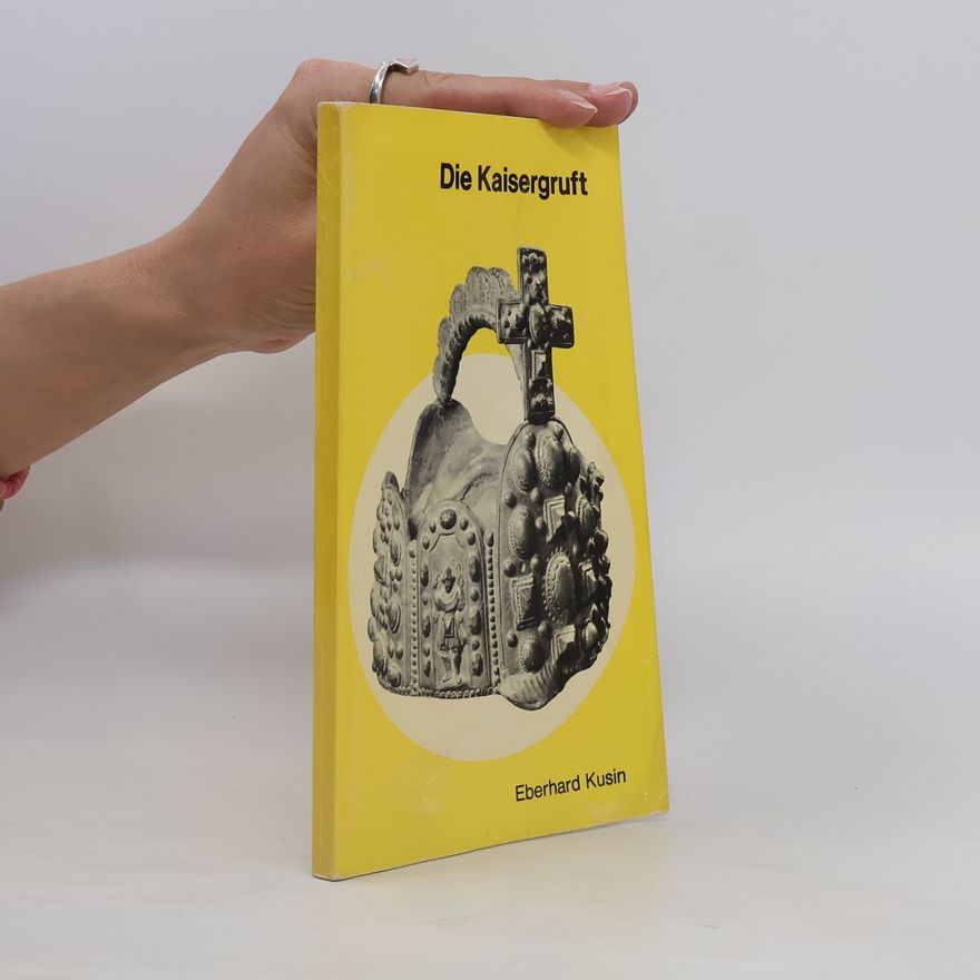 P. Eberhard Kusin Die Kaisergruft