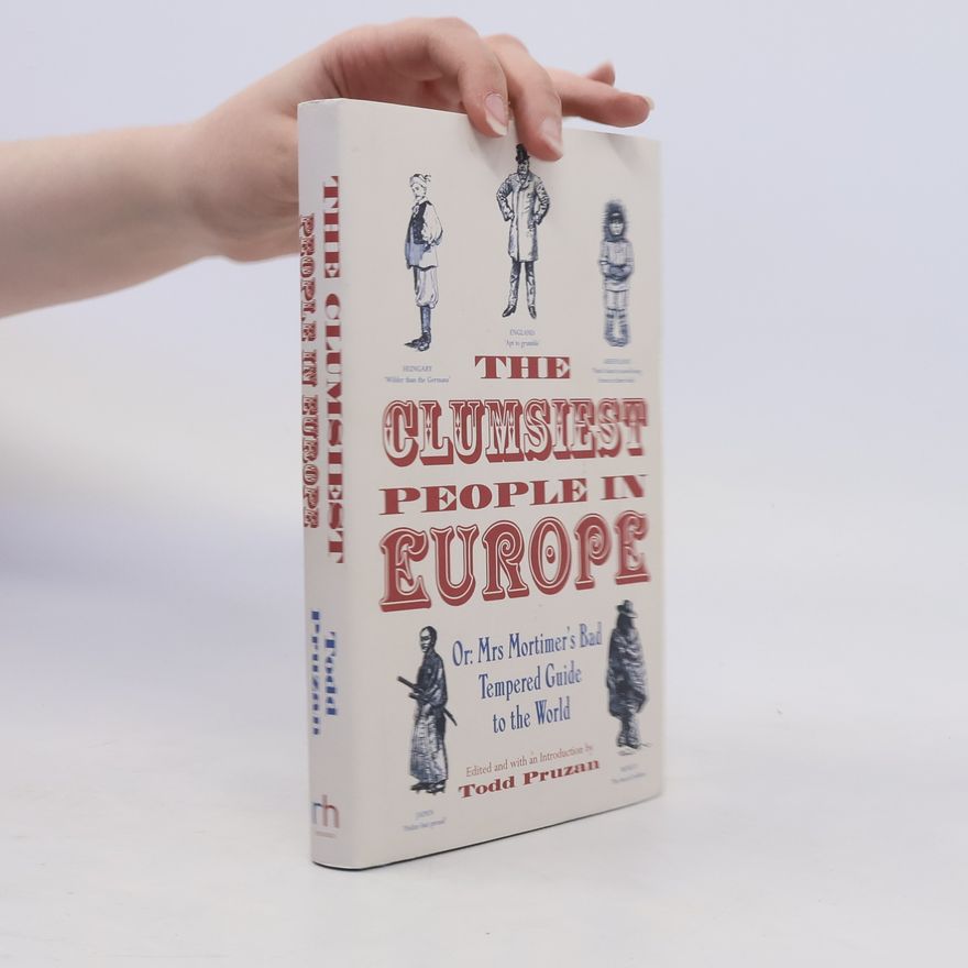 Favell Lee Mortimer The Clumsiest People in Europe
