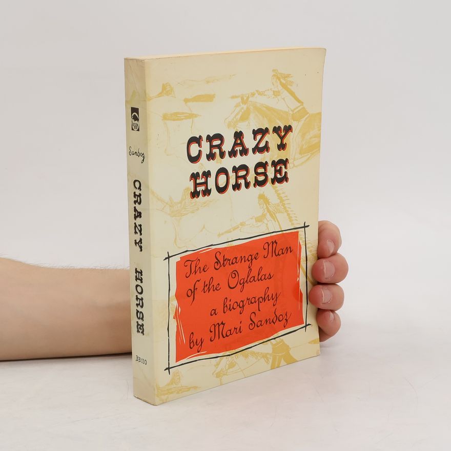Mari Sandoz Crazy Horse