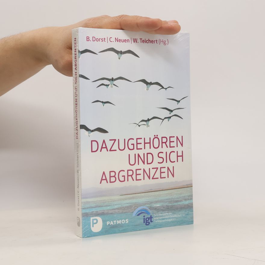 Brigitte Dorst Dazugehören und sich abgrenzen