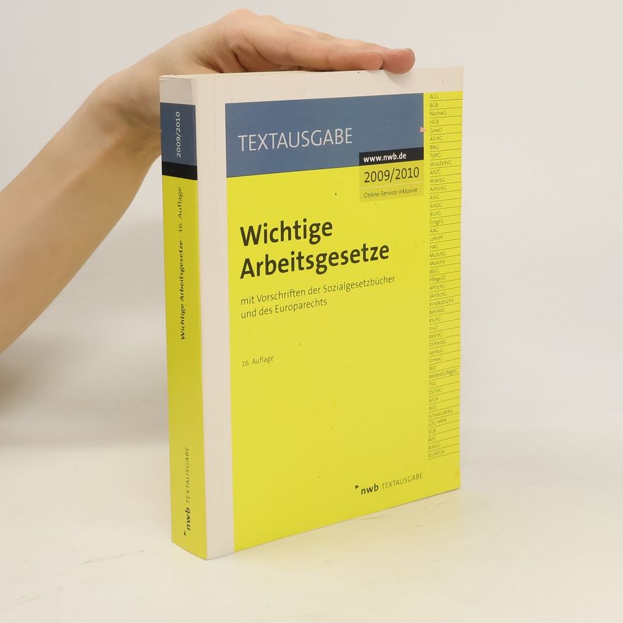 Autorenkollektiv Wichtige Arbeitsgesetze