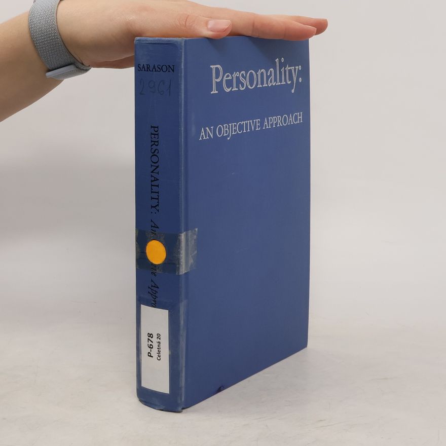Irwin G. Sarason Personality. An objective approach