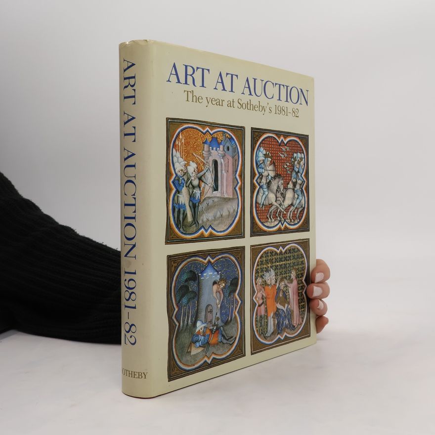 Collectif d'auteurs Art at Auction. The Year at Sotheby's 1981-82