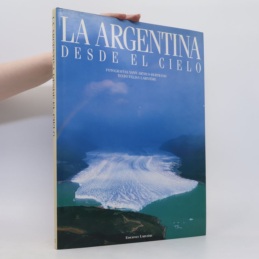 Felisa Larivière La Argentina desde el cielo