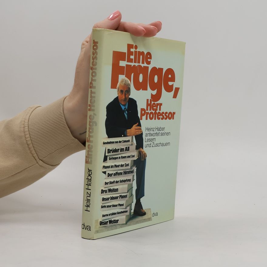 Heinz Haber Eine Frage, Herr Professor