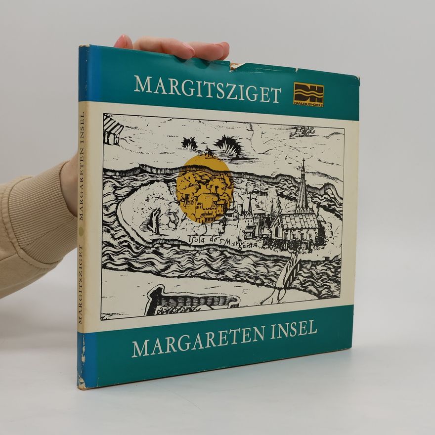 Various authors Margitsziget. Margarethen insel