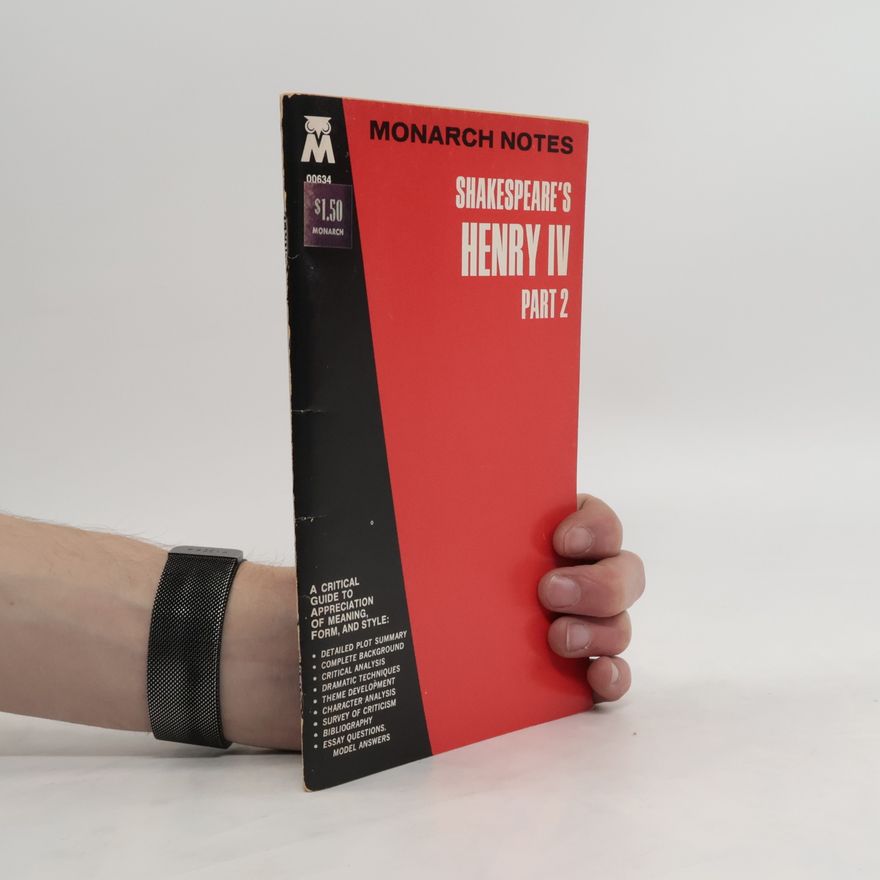 Frances K. Barasch Monarch Notes: Shakespeare's Henry IV., Part 2
