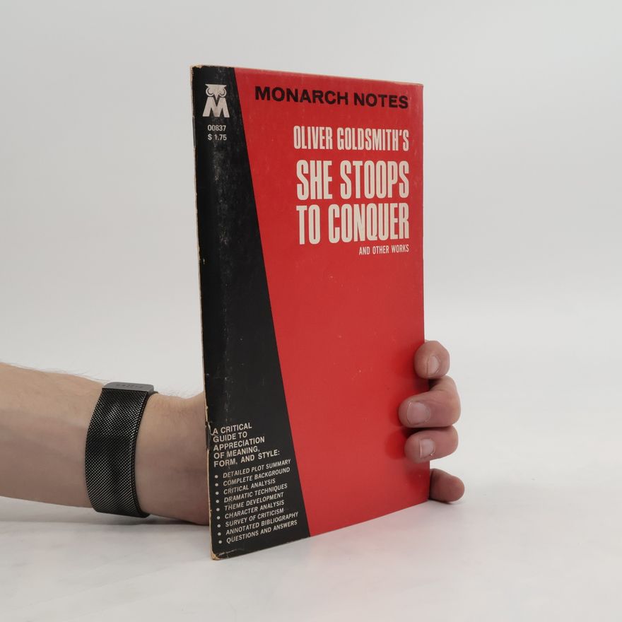 Kolektív autorov Monarch Notes: Oliver Goldsmith's She Stoops to Conquer and Other Works