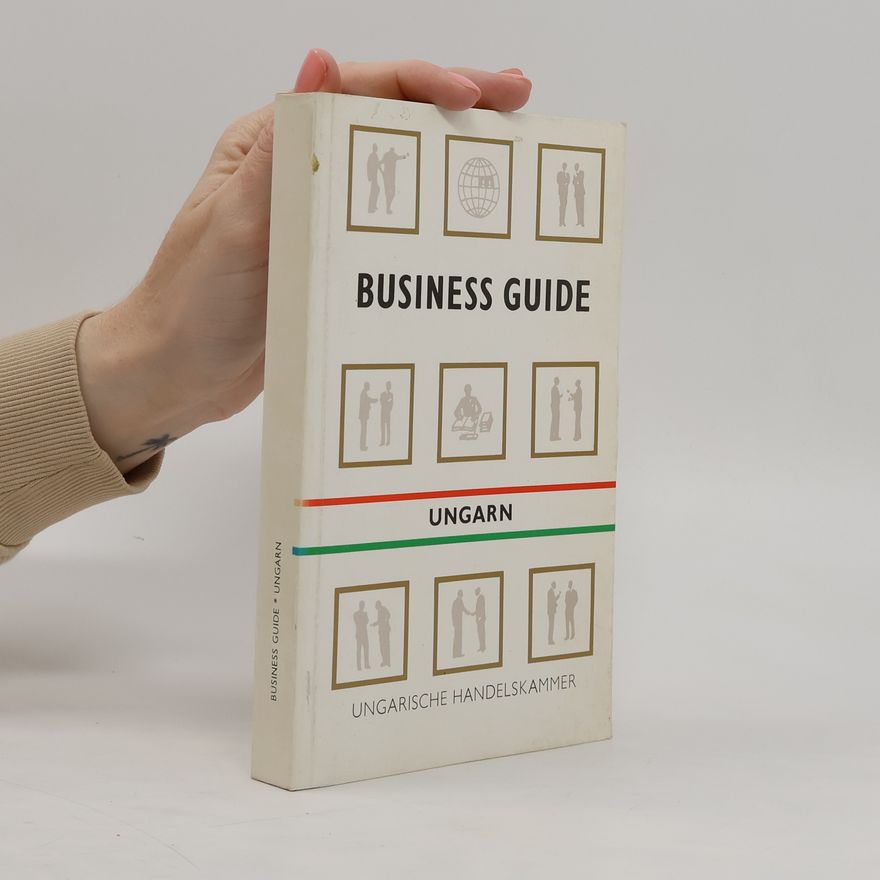 Various authors Business guide Ungarn