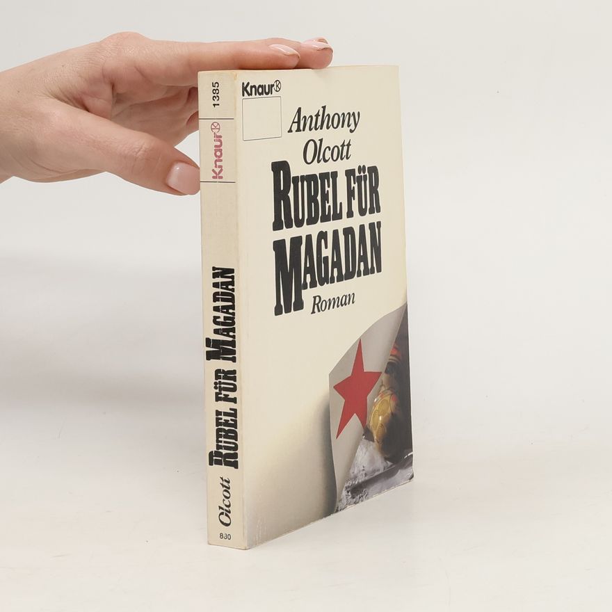 Anthony Olcott Rubel für Magadan
