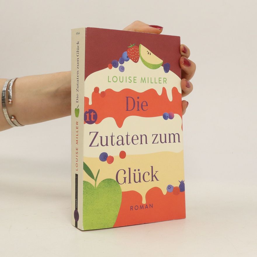 Louise Miller Die Zutaten zum Glück