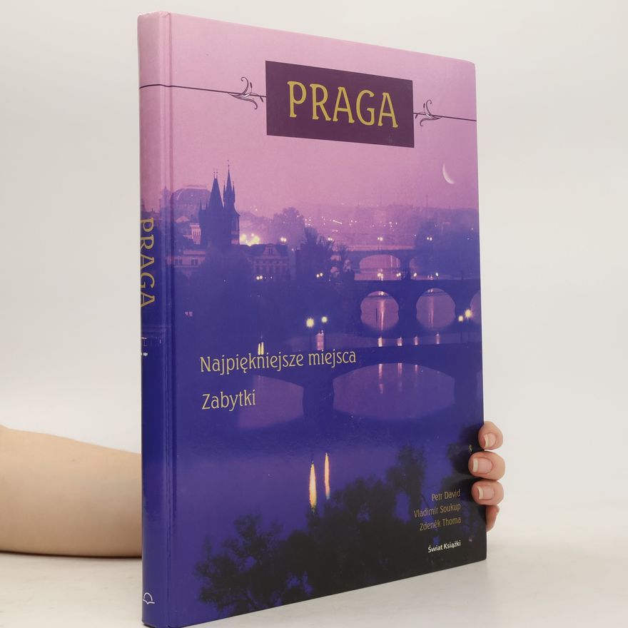 Peter David Praga - najpiękniejsze miejsca, zabytki
