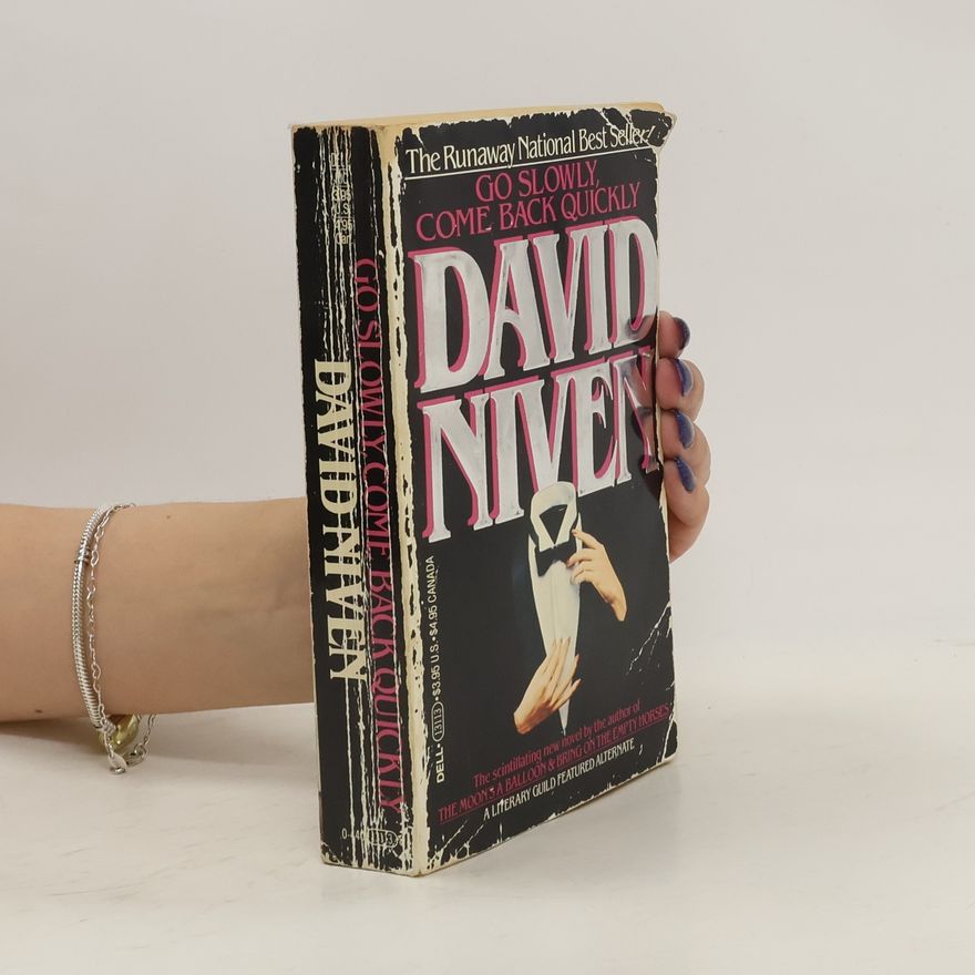 David Niven Go Slowly, Come Back Quickly