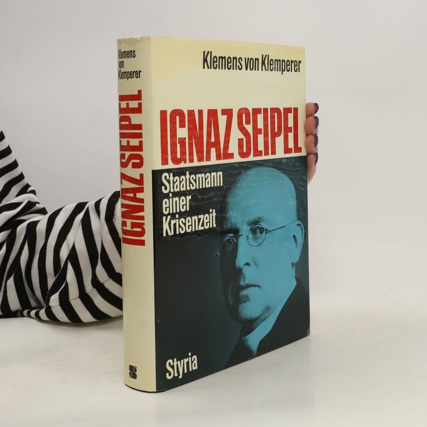 Klemens von Klemperer Ignaz Seipel