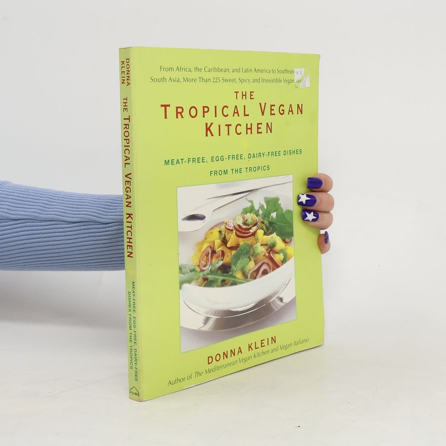 Donna Klein The Tropical Vegan Kitchen