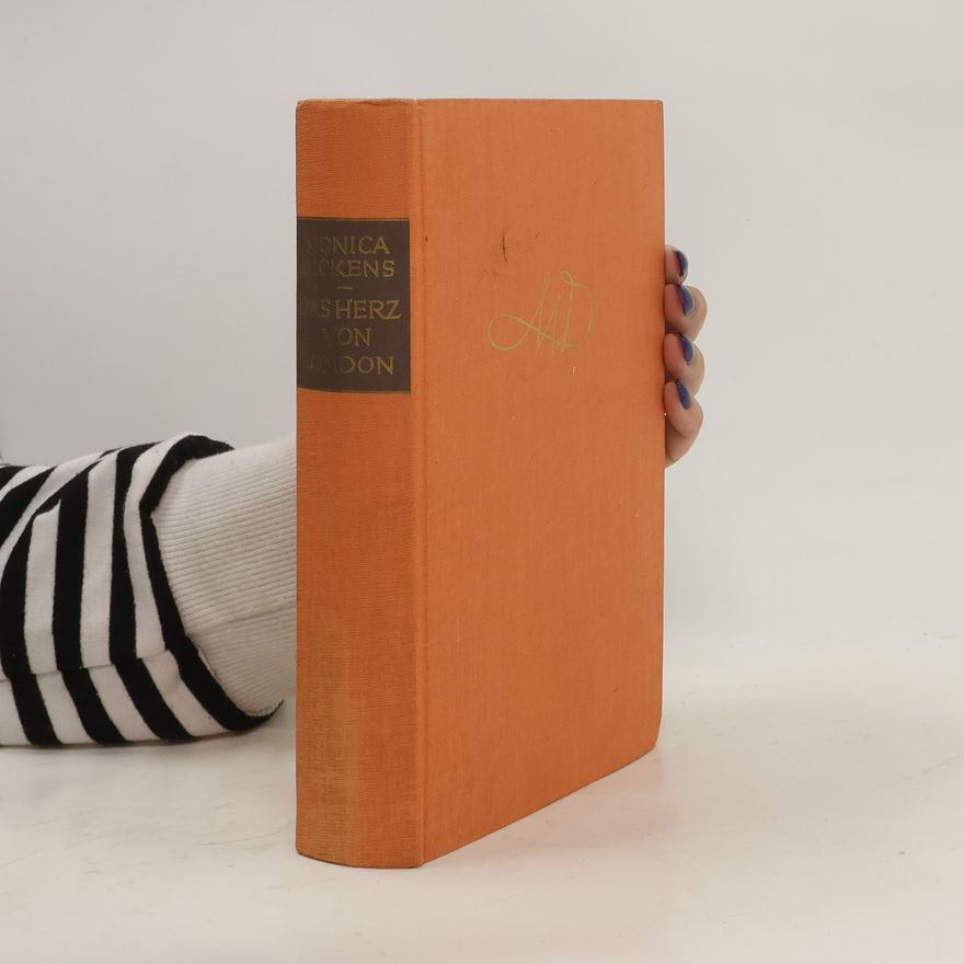 Monica Dickens Das Herz von London