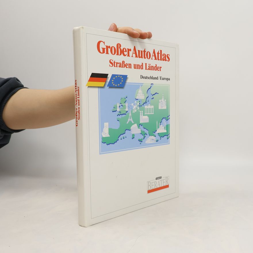 Kolektiv autorů Grosser Autoatlas Strassen und Länder. Deutschland/ Europa
